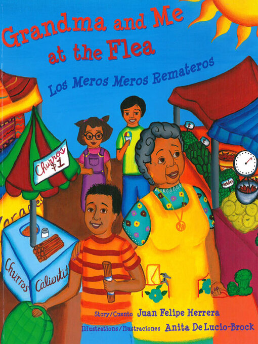 Title details for Grandma and Me at the Flea / Los Meros Meros Remateros by Juan Felipe Herrera - Available